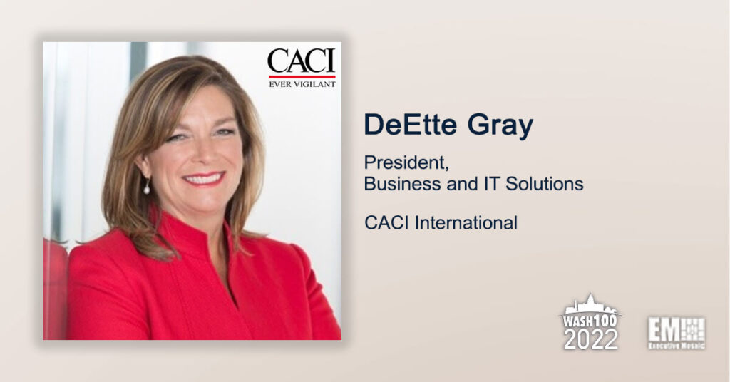 DeEtte Gray, CACI Business & IT Solutions President, Named to 2022 Wash100 for Digital Transformation Growth Vision