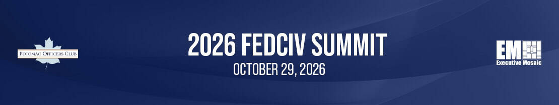2026 FedCiv Summit. The summit will feature government leaders